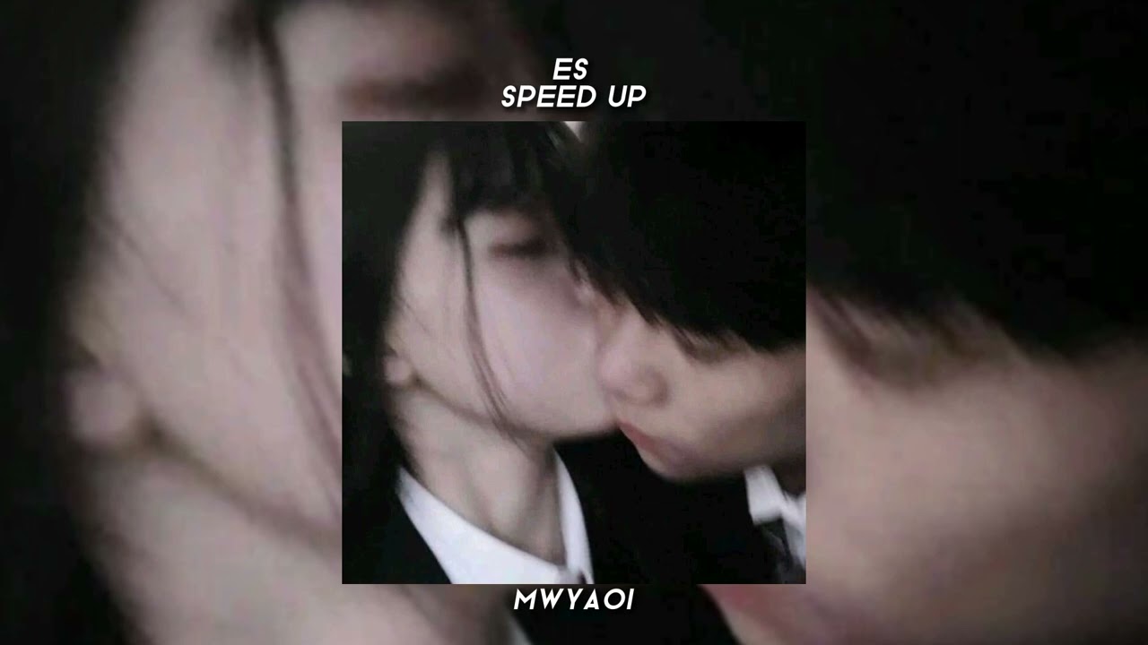 Es (Speed Up)