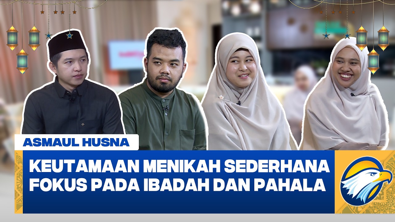 Menikah di Islam Bukan Sekedar Pesta #asmaulhusna