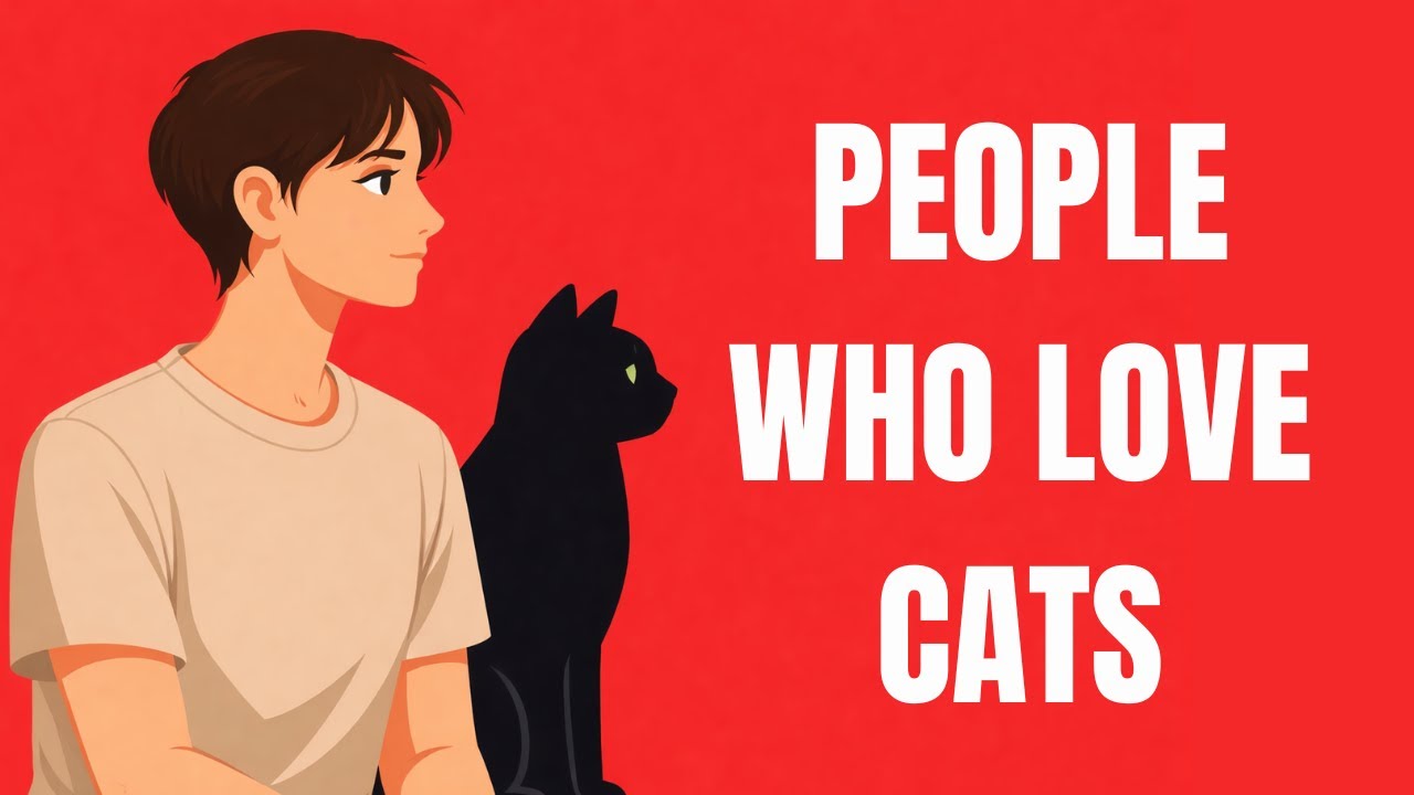 The Psychology of People Who Love Cats