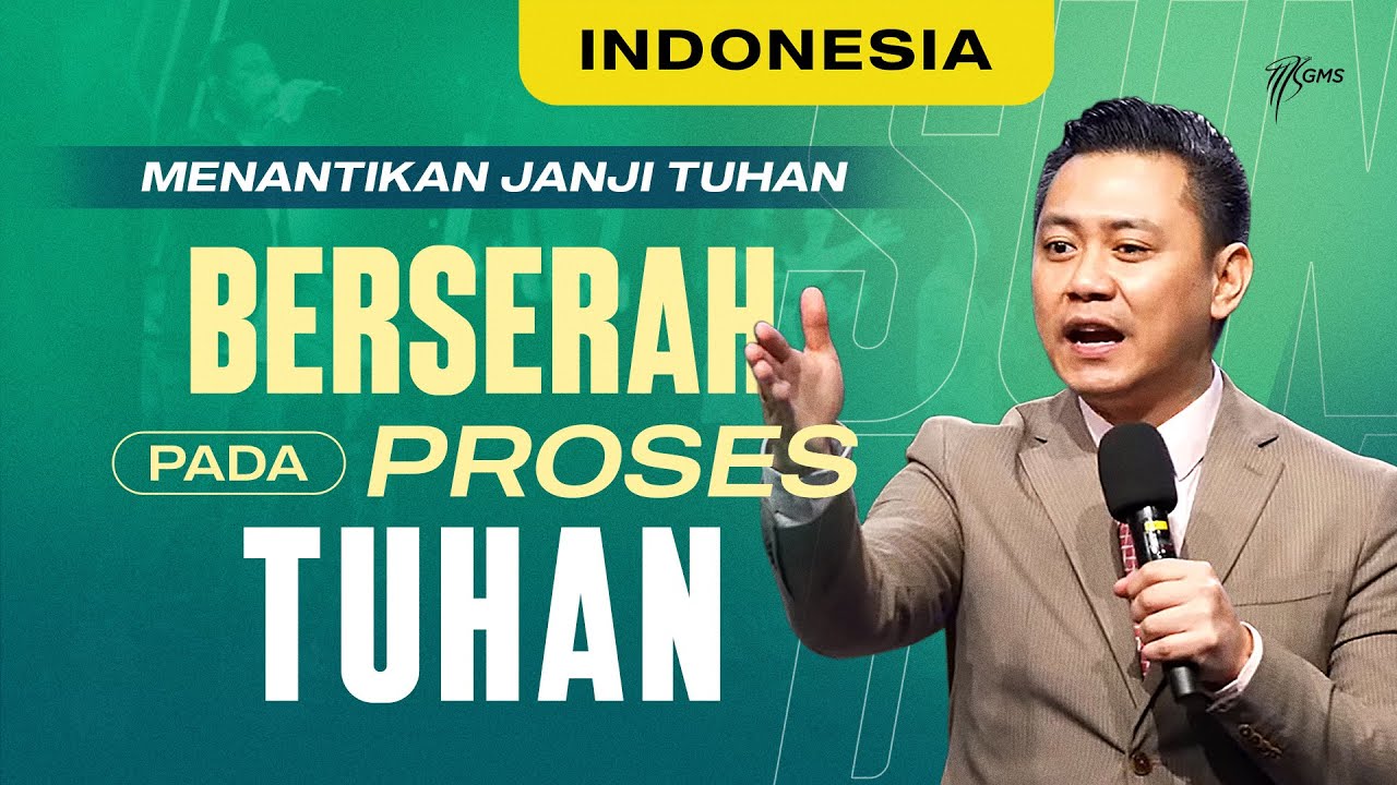 Ibadah Minggu | Berserah pada Proses Tuhan - Ps. Fuji Harsono (Official GMS Church)