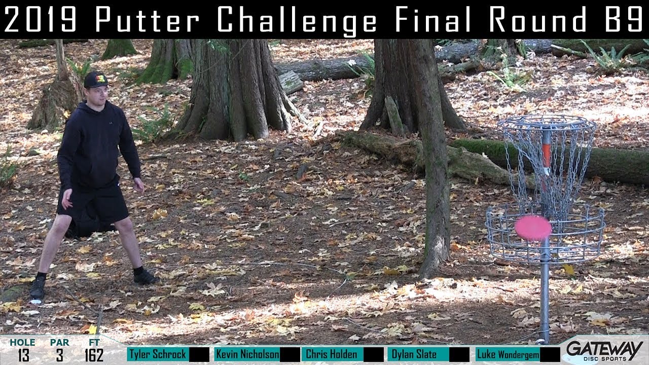 2019 Putter Challenge Final Rd Back 9  *Schrock,Holden,Slate,Nicholson,Wondergem*
