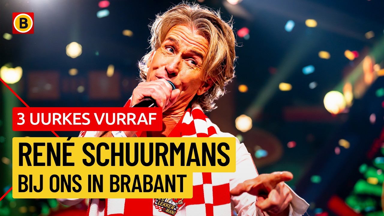 René Schuurmans - Bij Ons In Brabant | 3 Uurkes Vurraf