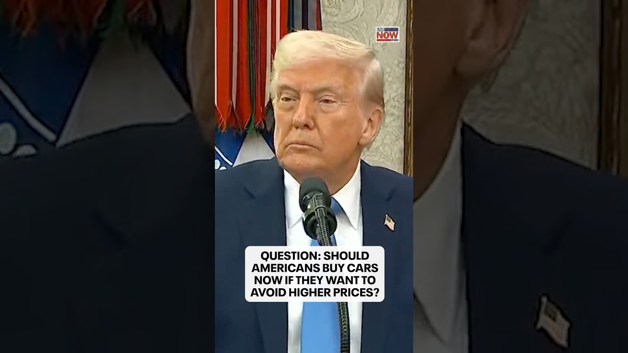 Trump says he doesn't think Americans should buy cars now to avoid higher prices caused by tariffs