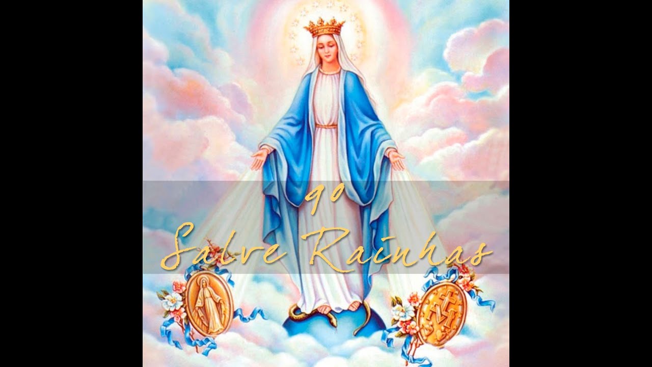 Poderosa Novena das 90 Salve Rainha | Canal Novenas e Ora&ccedil;&otilde;es Cat&oacute;licas