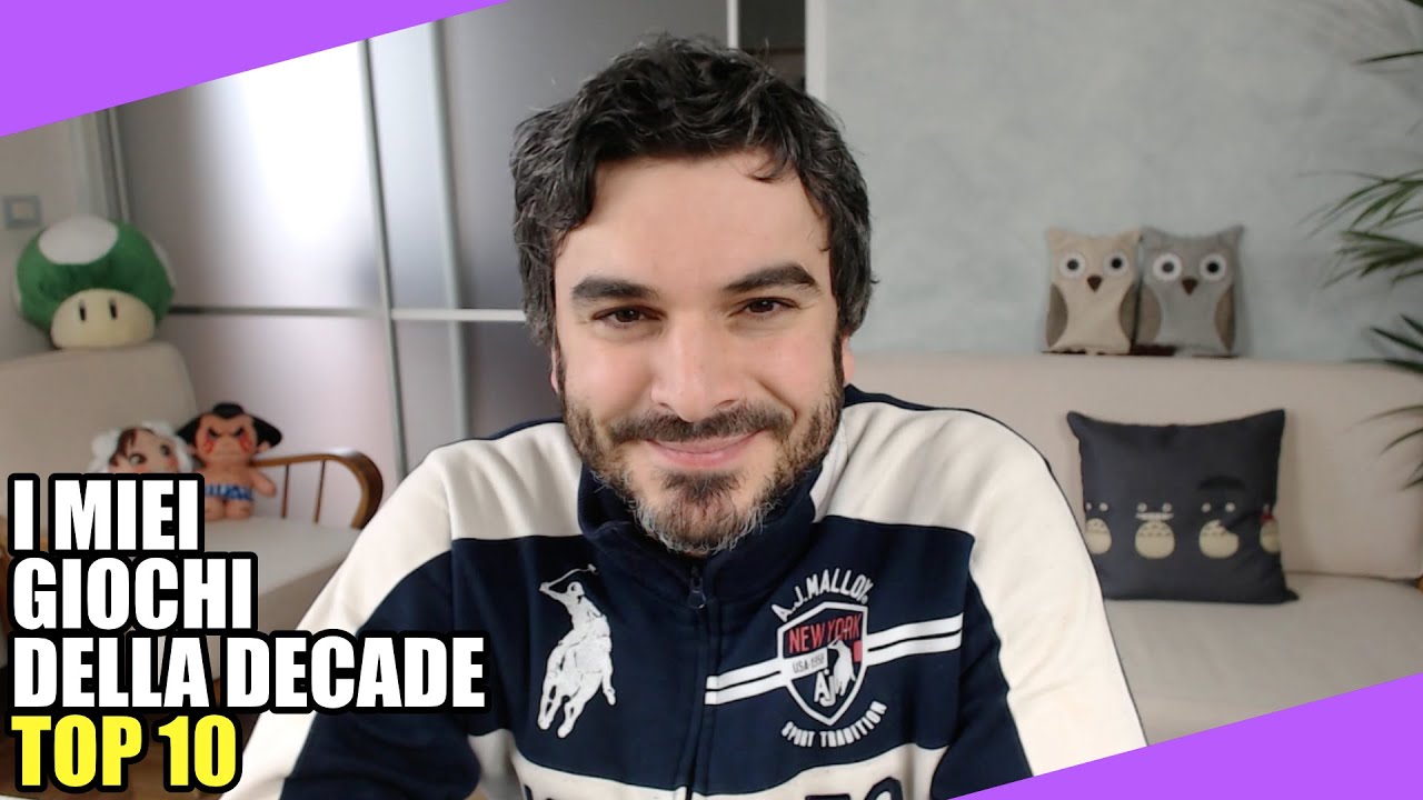 I miei giochi della decade (Top 10)