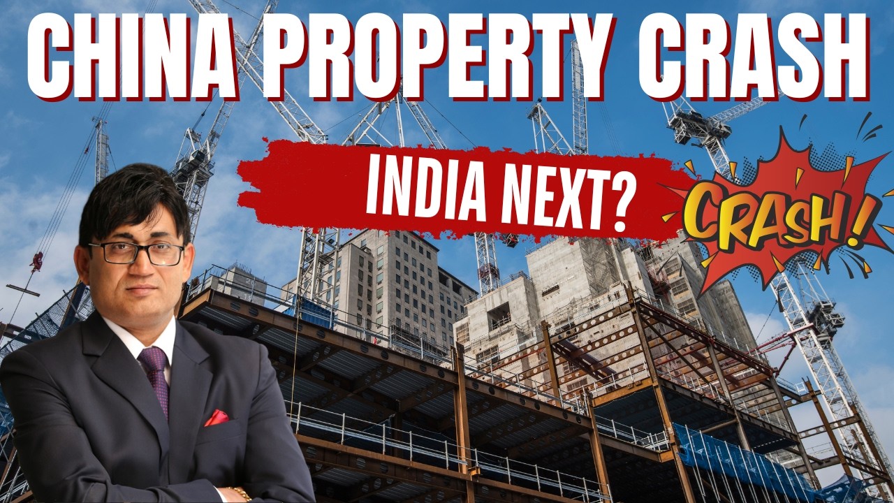 China Real Estate Crash: India Next? Chinese Property Crash Learning For India