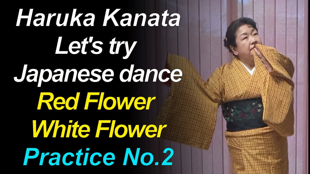 Let's try Japanese dance Red Flower White Flower Practice No.2