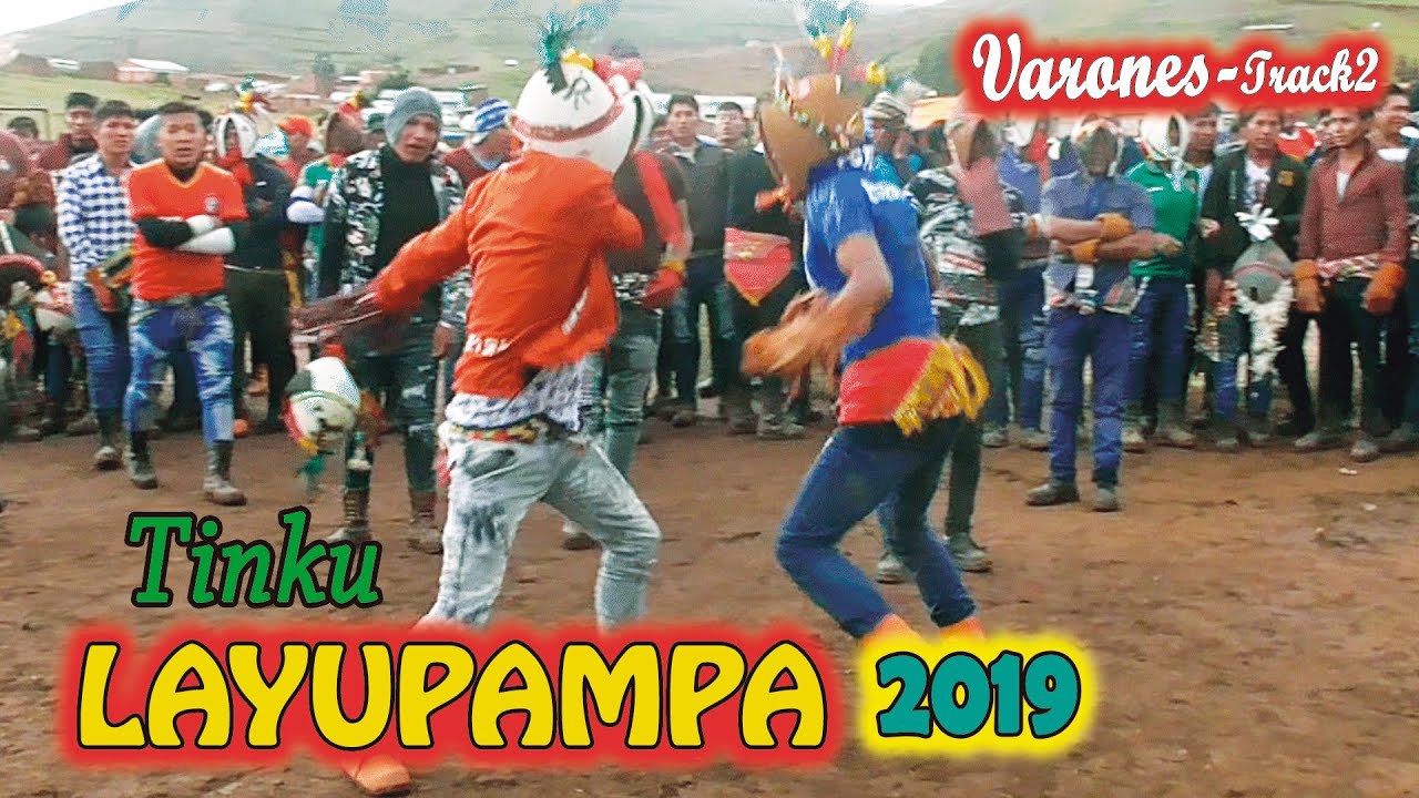 Tinku de LAYUPAMPA 2019, 1Día, Var.Track2. (Video Oficial) de ALPRO BO.