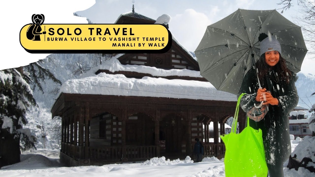 Exploring Vashisht Temple in Manali on foot from Burwa Village | Snowfall #manali #himachalpradesh