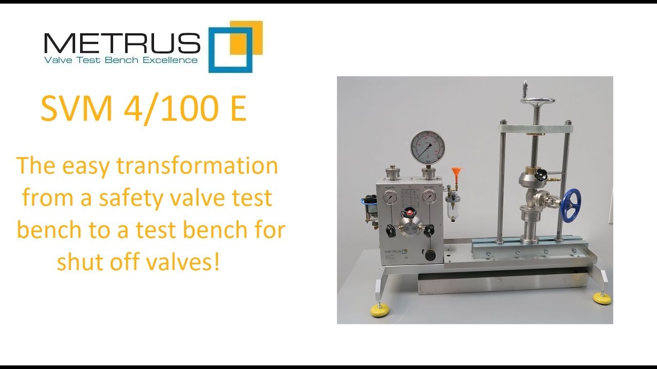 How to test shut off valves on a safety valve test bench SVM 4/100