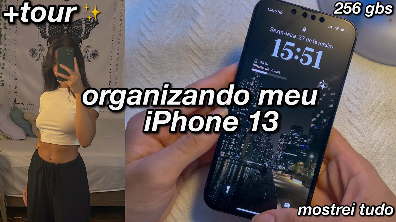 organizando meu iPhone 13 + tour (mostrei tudo) 📱✨