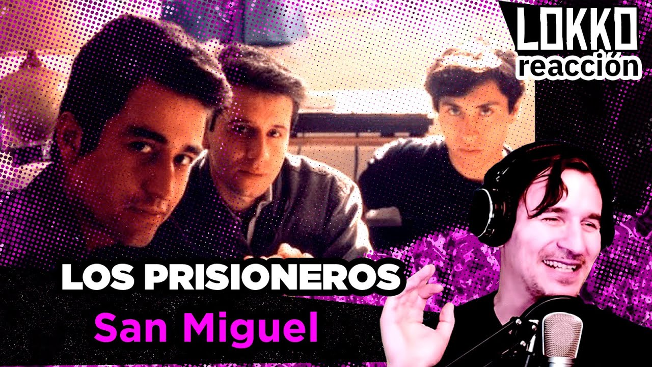 Reacción a Los Prisioneros - San Miguel | Análisis de Lokko!