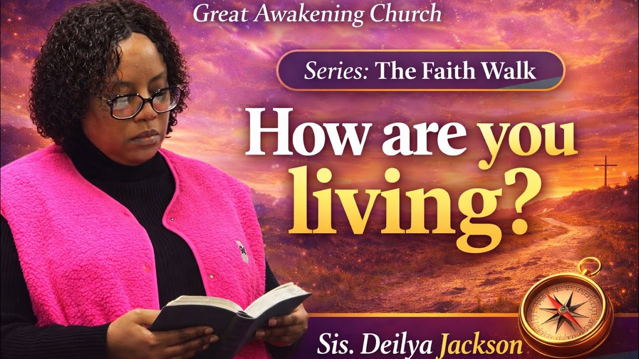 How Are You Living?- Sis Deilya Jackson