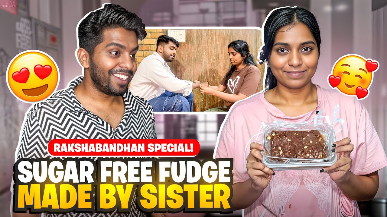 SUGAR FREE FUDGE MADE BY SISTER | RAKSHABANDHAN SPECIAL
