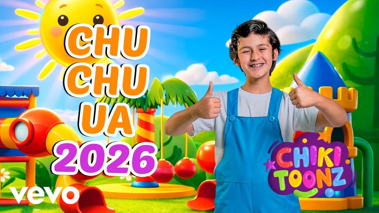 Chiki Toonz - Chu Chu Ua 2026