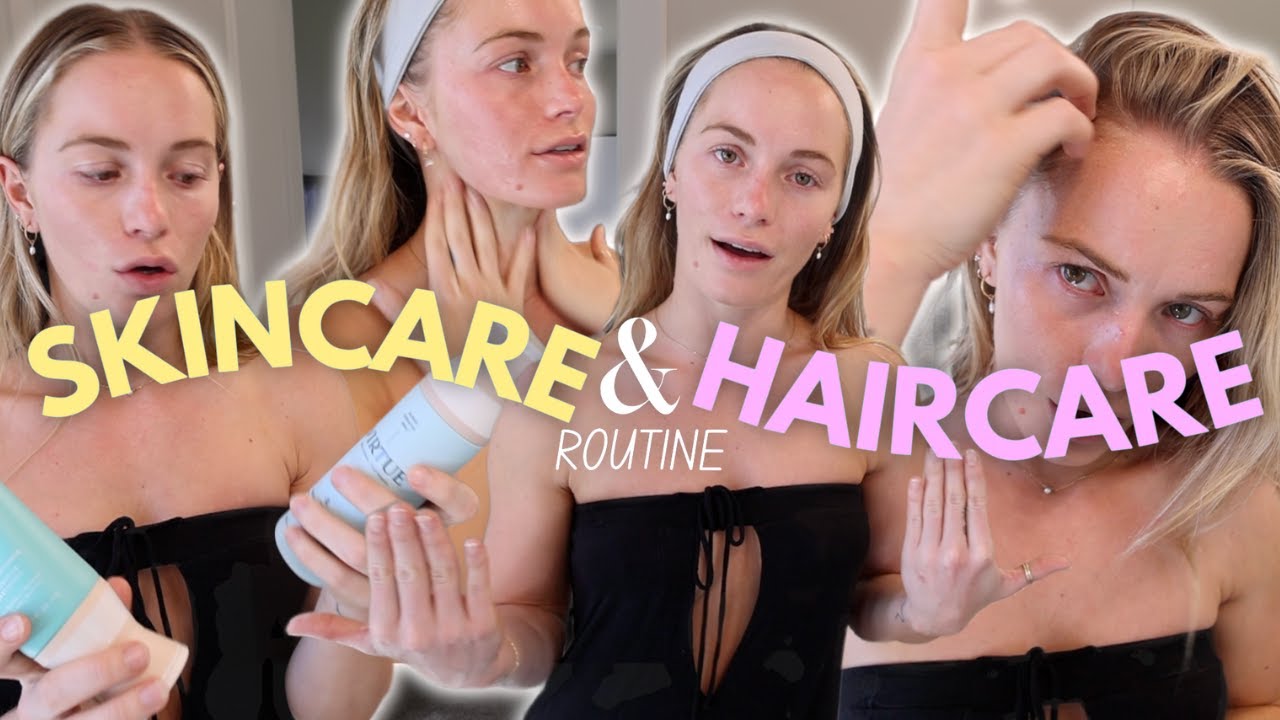 Updated Skin & Hair Care Routine 💕