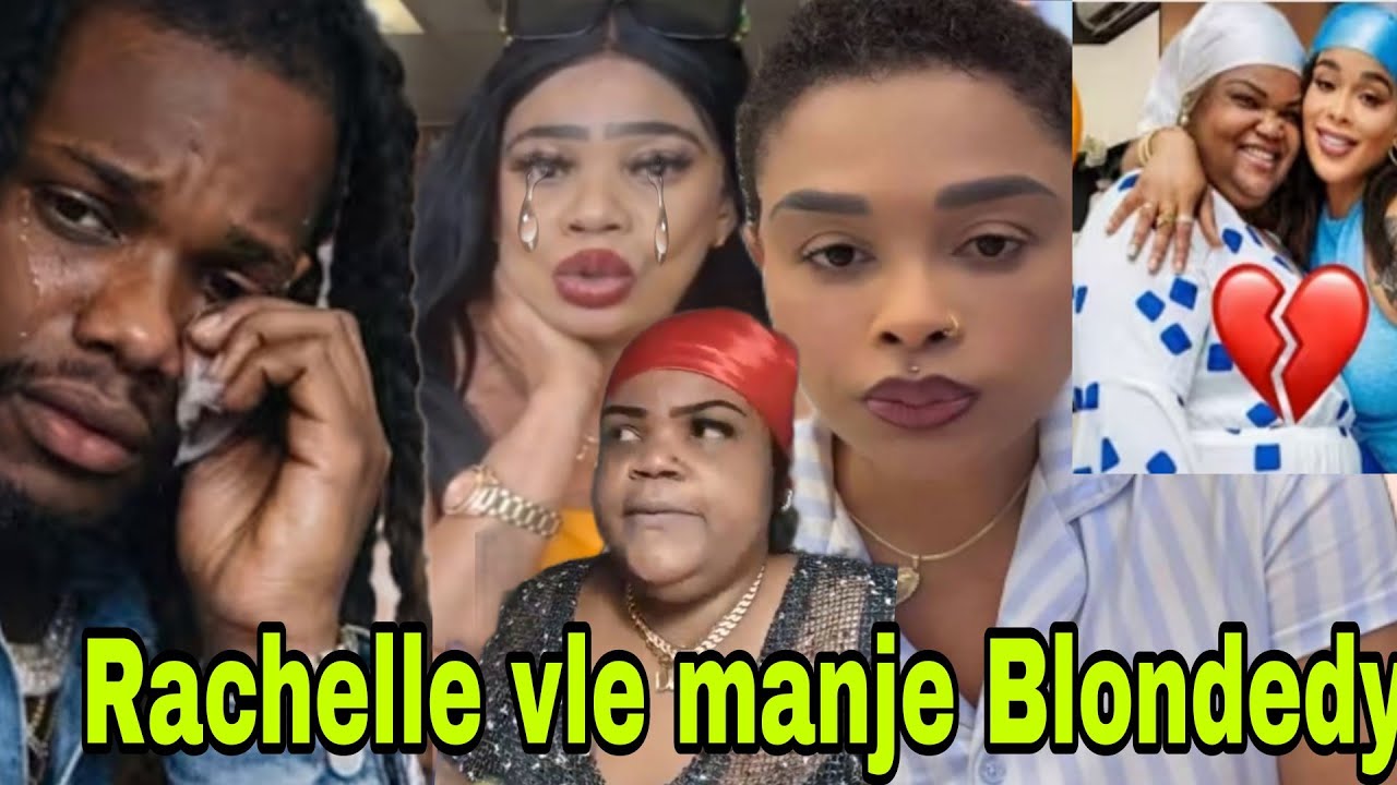 Manzè Carole pete kriye mande Rachelle gras pou Blondedy twò gwo konplo ala mechan c tris