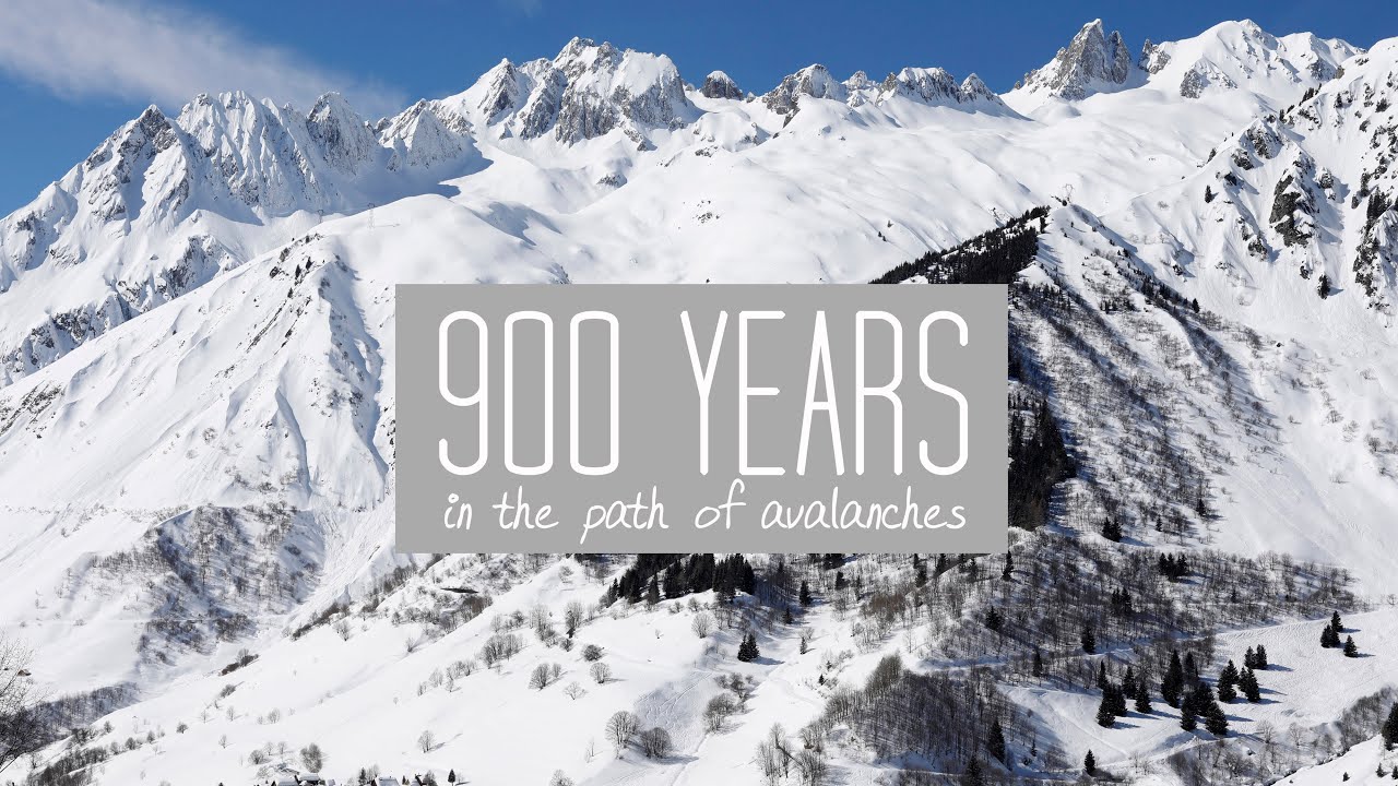 900 years in the path of avalanches