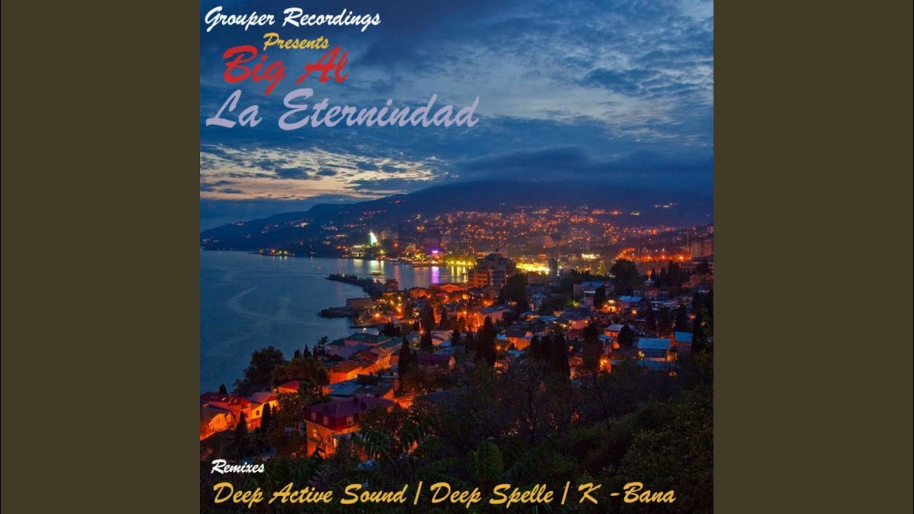 La Eternidad (Deep Active Sound Remix)