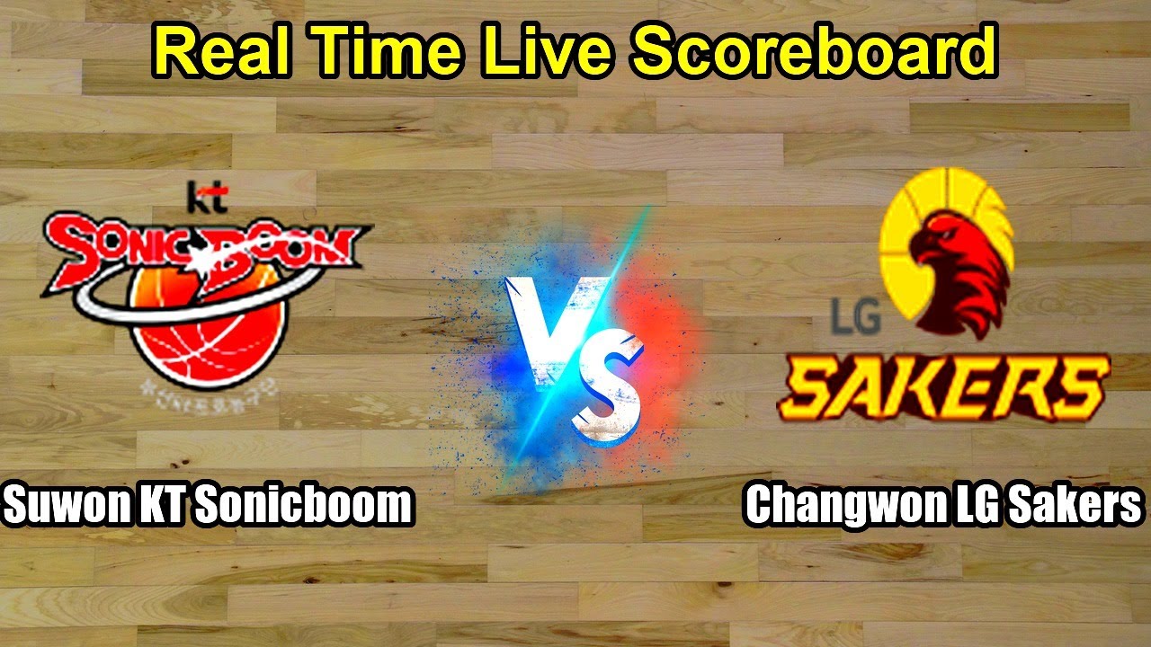 Suwon KT Sonicboom vs Changwon LG Sakers Live Score - South Korea Korean Basketball League