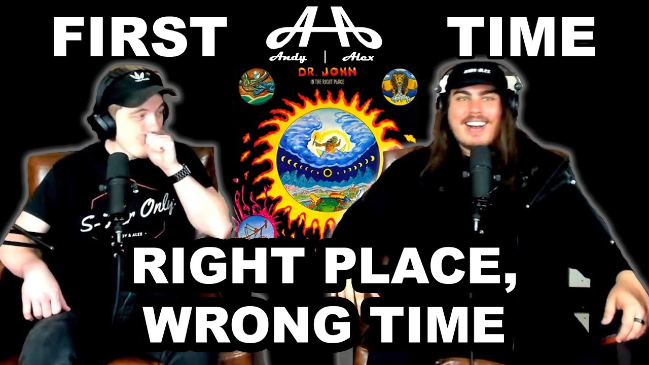 Right Place, Wrong Time - Dr. John | College Students' FIRST TIME REACTION!
