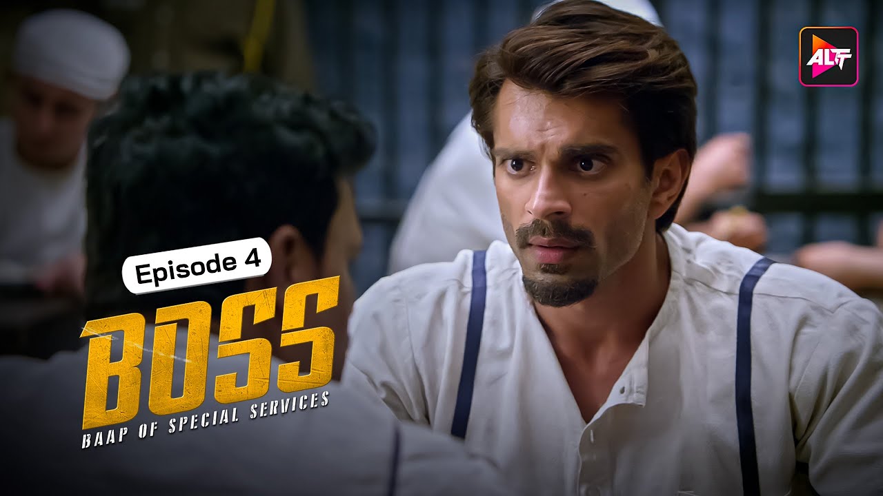 BOSS - BAAP Of Special Services - Episode 4 | Karan Singh Grover, Sagarika Ghatge, Gaurav GeraBOSS