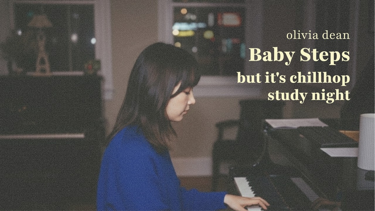 Olivia Dean — Baby Steps but soul jazz lofi chillhop cover for study