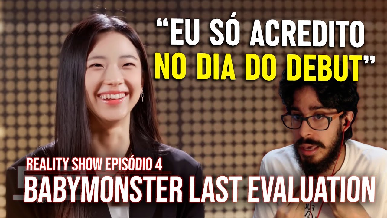 TOHR REAGINDO: REALITY SHOW DO BABYMONSTER - 'LAST EVALUATION' EP.4 | Cortes do Tohr