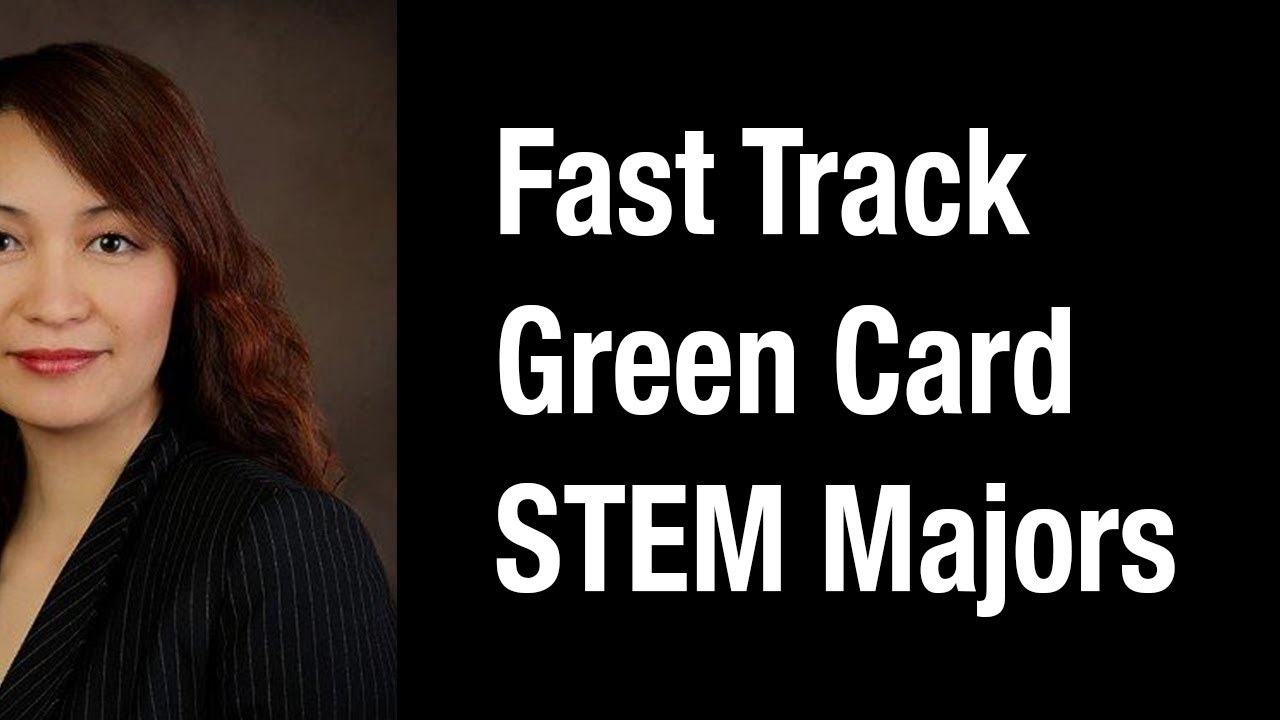 New Policies Fast Track STEM Major/Fast track green card/fast track work visa/STEM students