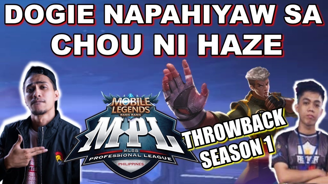 CHOU NI HAZE SA UNANG MPL! AKOSI DOGIE NAPAHIYAW - Mobile Legends