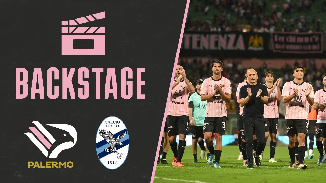 🎬 BACKSTAGE: il dietro le quinte Palermo-Lecco