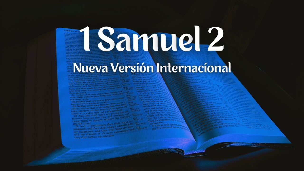1 Samuel 2 - Nueva Versión Internacional | Biblia en audio