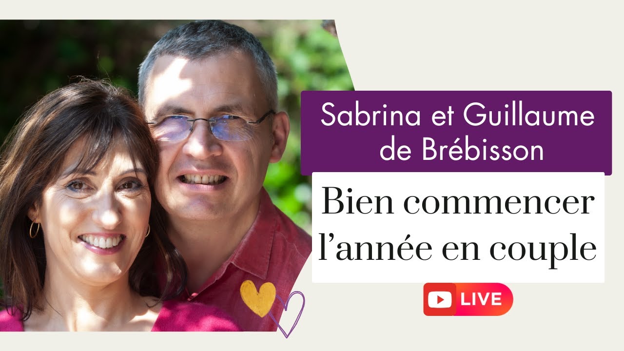 Le couple conscient 13 - Bien commencer l’année en couple