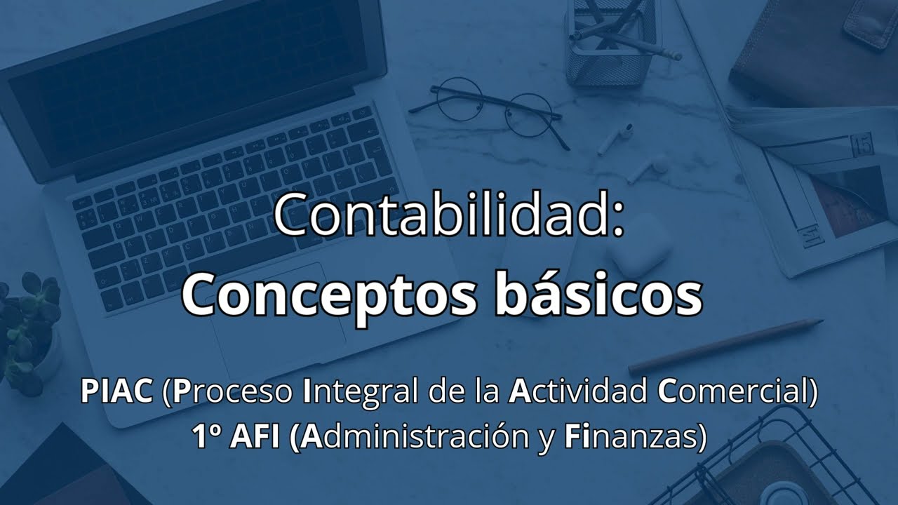 Contabilidad: conceptos básicos
