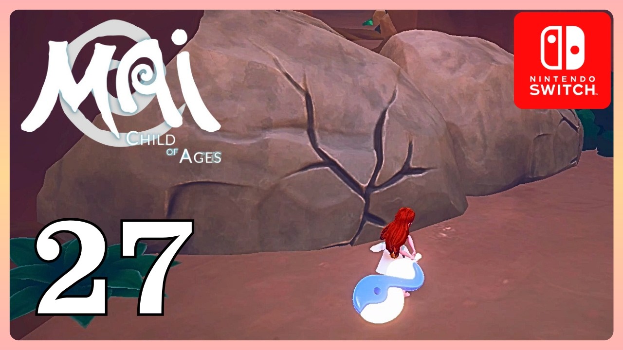 27 🗡️ Das Dao-Schwert 🗡️ Mai: Child of Ages (Switch)