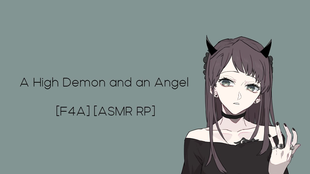 High Demon and an Angel [F4A] [ASMR RP]