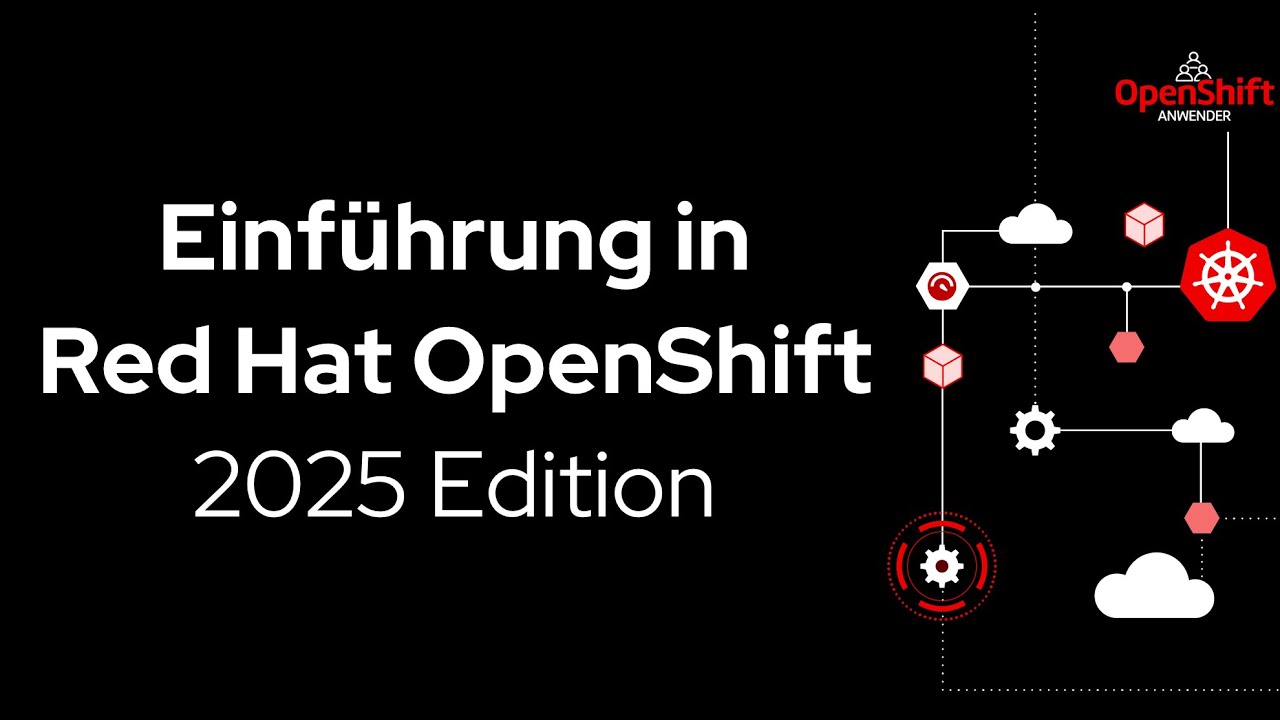 Einführung in Red Hat OpenShift (2025)