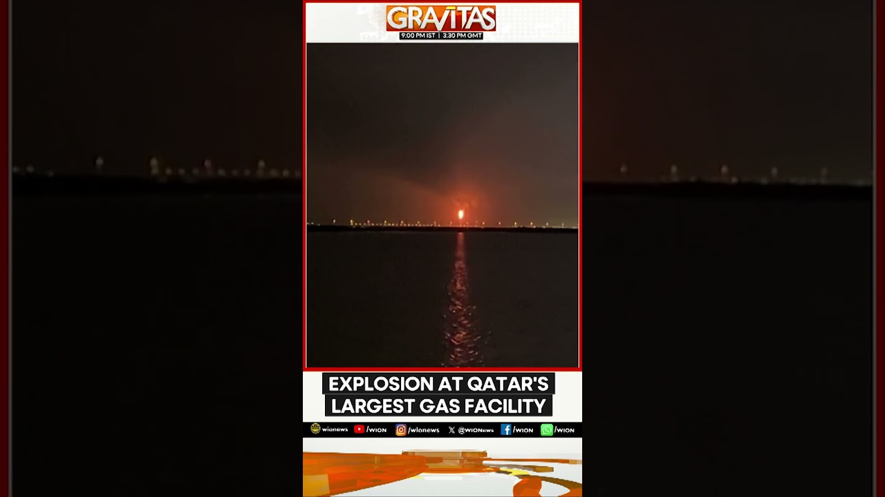 Qatar LNG Explosion: Deadly Blast Rocks Ras Laffan, Foreign Workers Among Victims | WION