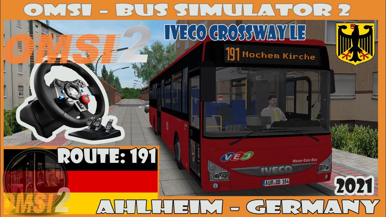 OMSI 2 (2021) - Ahlheim V4.1: 191 - (Iveco Crossway LE) Logitech G29 (Germany).
