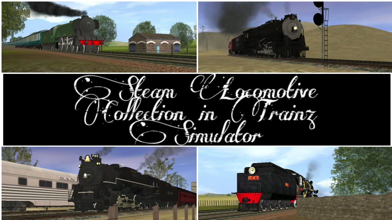 Steam Locomotive Collection in Trainz Simulator