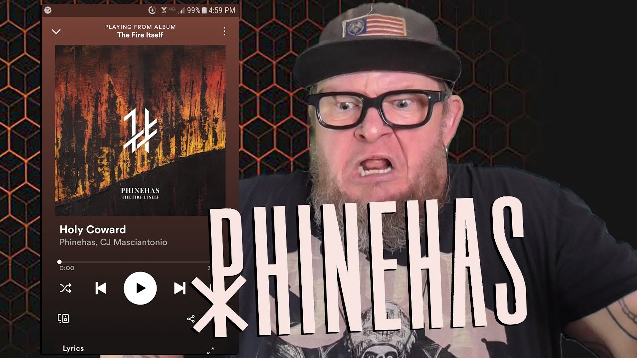 PHINEHAS - Holy Coward (First Listen)