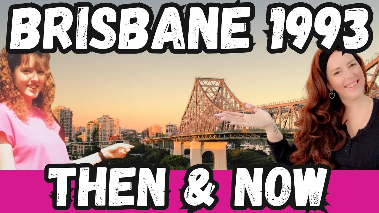 3 DECADES of Change in Brisbane What's Different NOW?