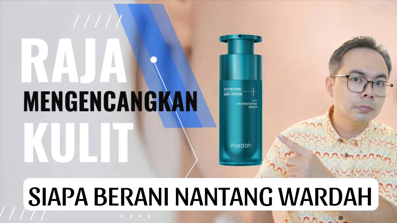 REVIEW SERUM ANTI AGING UNTUK MENGENCANGKAN WAJAH TERKUAT DARI WARDAH