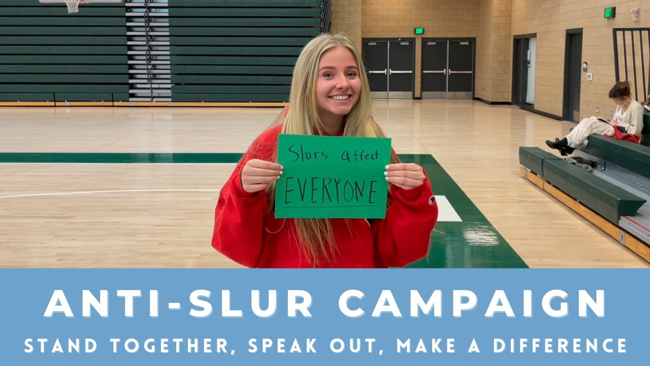 Stand Together, Speak Out, Make a Difference - Anti-Slur Campaign