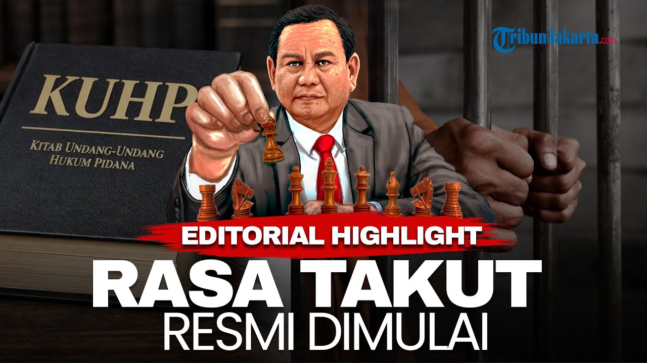 EDITORIAL HIGHLIGHT | KUHP Baru: Negara Datang Dengan Hukum, Pulangkan Rasa Takut