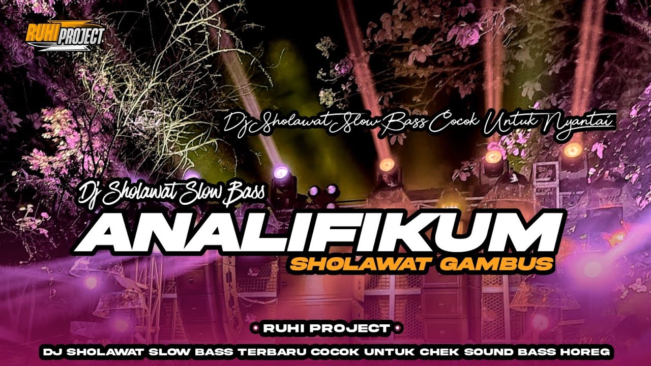 DJ SHOLAWAT GAMBUS  ANALIFIKUM || Dj SLOW BASS GAMBUSAN HOREG TERBARU 2025