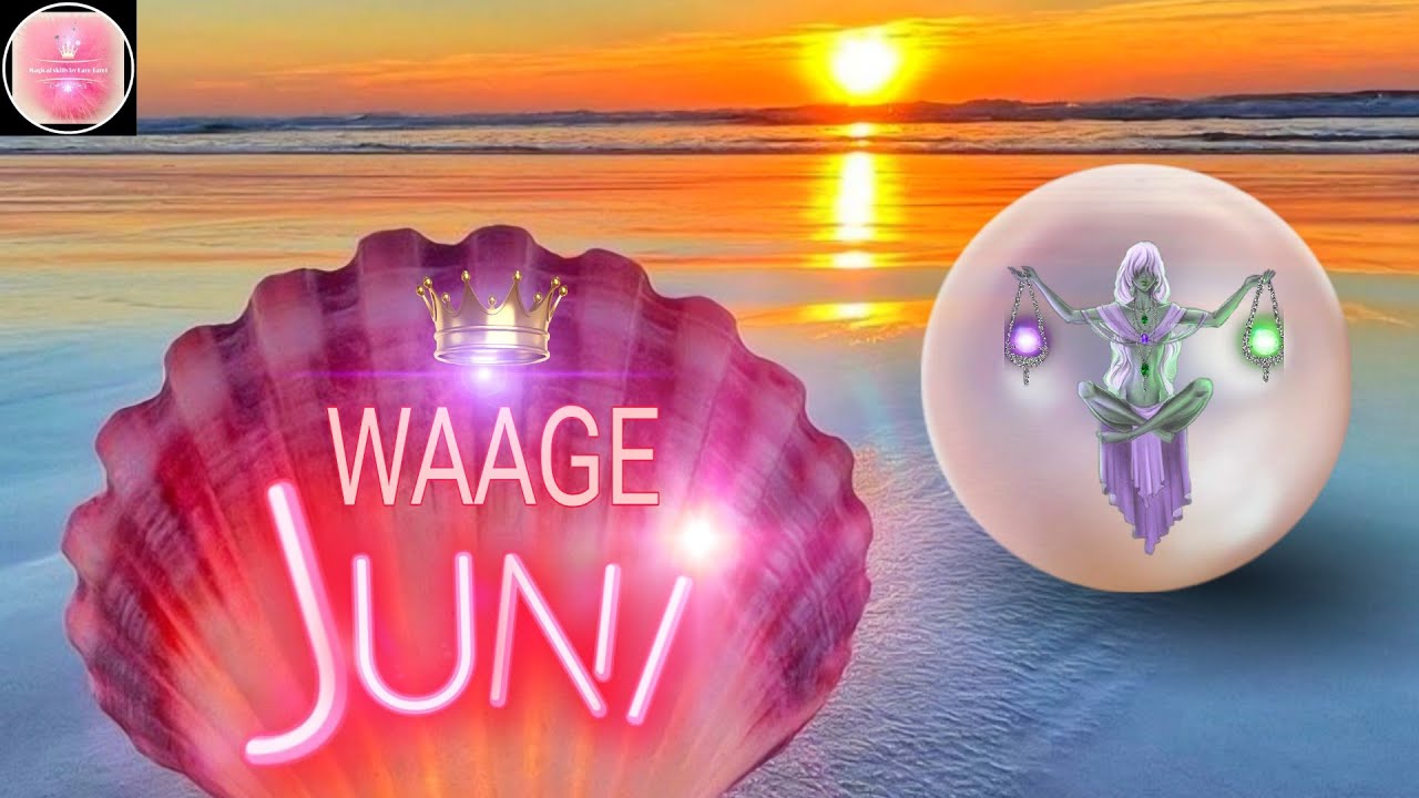 Waage Juni 2024 | ❤️ Was DU nicht kommen siehst ...❣️ Ein NEUER Lebensabschnitt mit mehr GEFÜHL❗️😍🥰