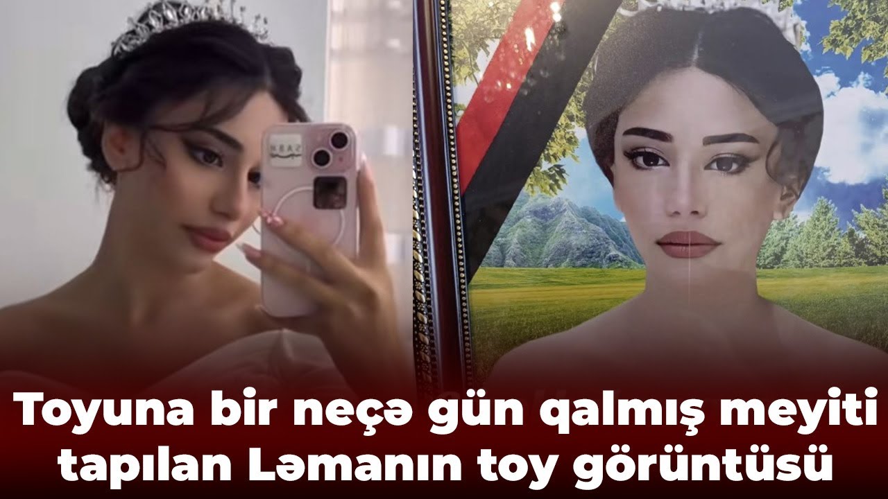 Toyuna bir neçə gün qalmış meyiti tapılan Ləmanın toy görüntüsü