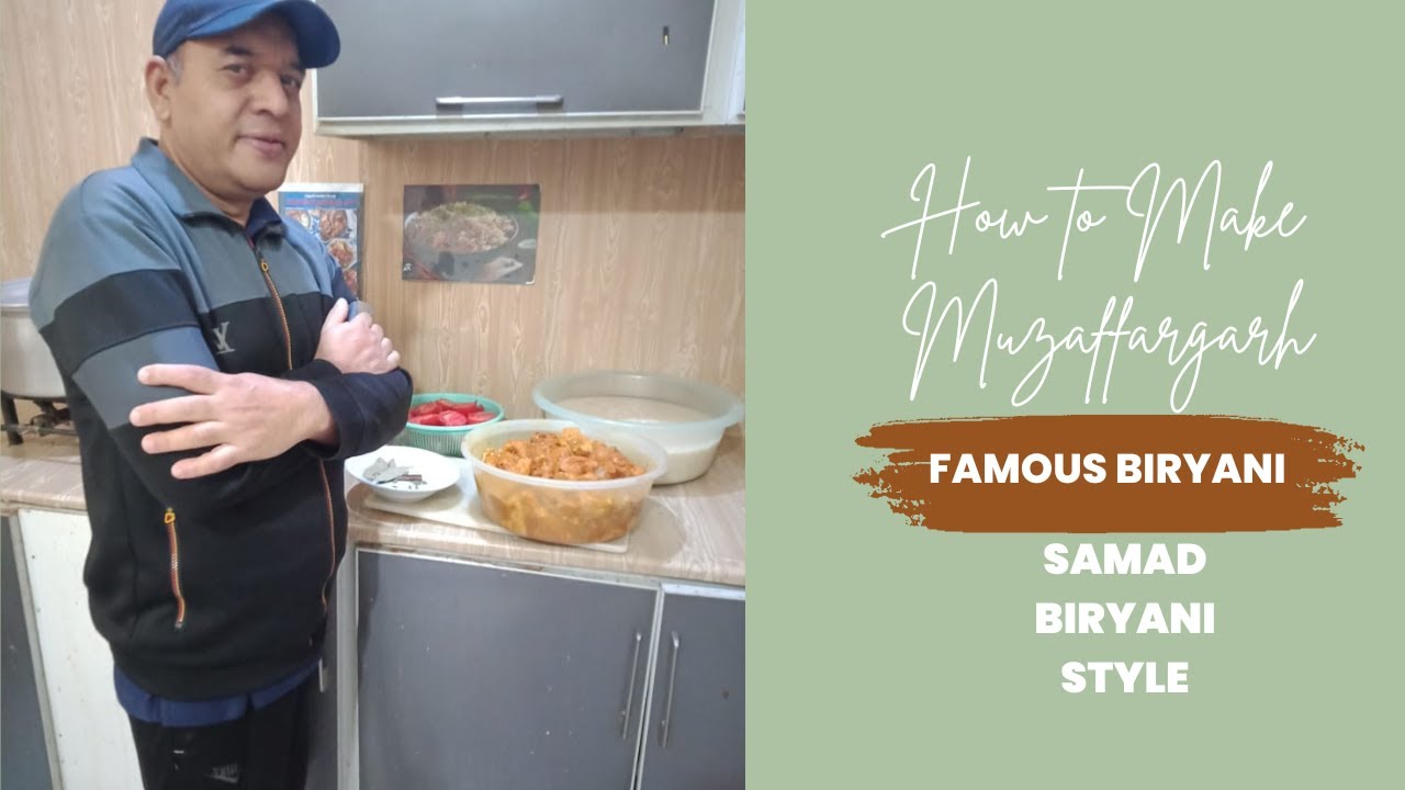 How to Make Muzaffargarh Famous Biryani | Samad Biryani Style Recipe