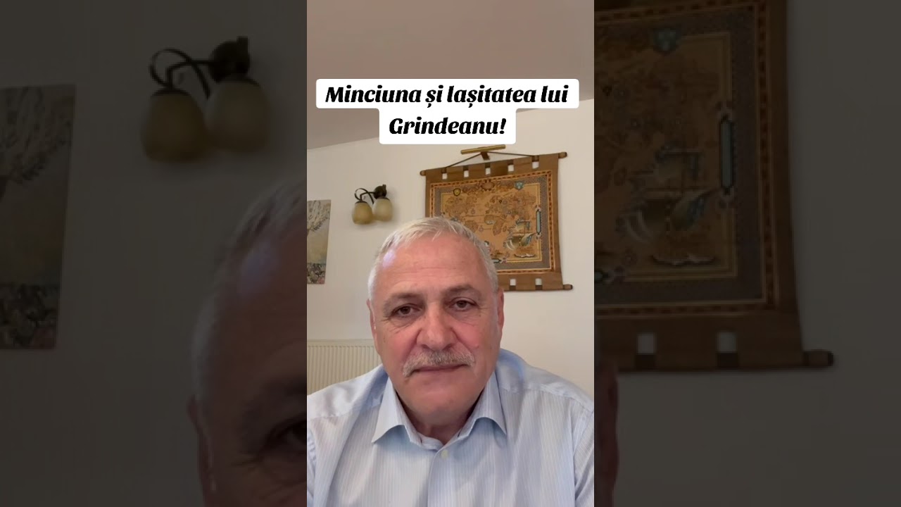 Minciuna si lasitatea lui Grindeanu